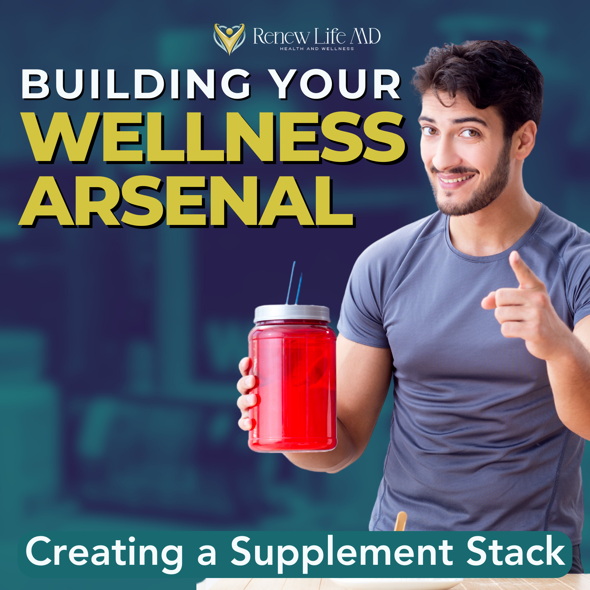 renew-life-md-blog-building-your-wellness-arsenal